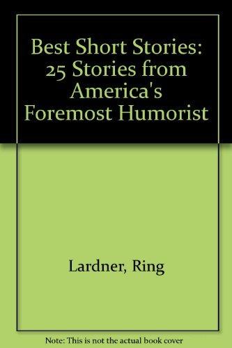 Book The Best Short Stories: 25 Stories from America's Foremost Humorist free