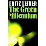 Book The Green Millennium (Collier nucleus fantasy & science fiction) free