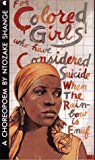 Book FOR COLORED GIRLS WHO HAVE CONSIDERED SUICIDE / WHEN THE RAINBOW IS ENUF free