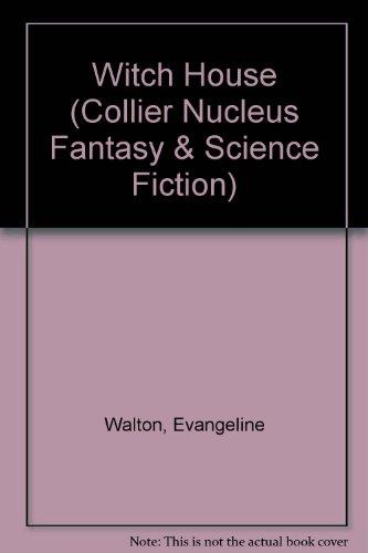 Book Witch House (Collier Nucleus Fantasy & Science Fiction) free
