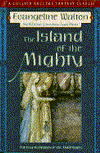 Book Island of the Mighty: The Fourth Branch of the Mabinogion (Collier Nucleus Fantasy Classics.) free