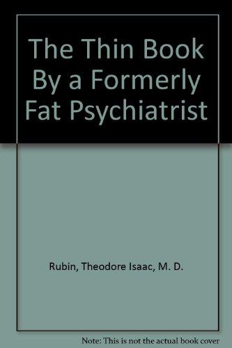 Book The Thin Book By A Formerly Fat Psychiatrist free