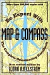 Book Be Expert with Map and Compass: The Complete Orienteering Handbook free