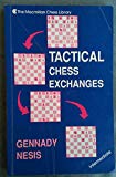 Book Tactical Chess Exchanges (Macmillan Chess Library) free