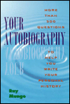Book Your Autobiography: More Than 300 Questions to Help You Write Your Personal History free