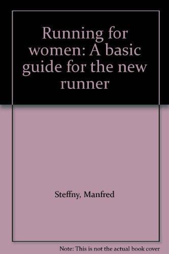 Book Running for women: A basic guide for the new runner free