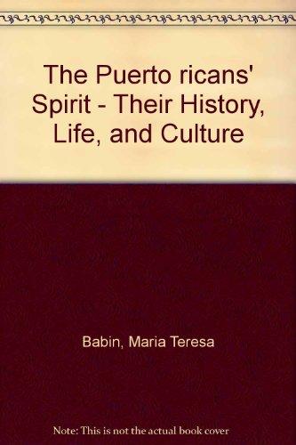 Book The Puerto Ricans' Spirit: Their History, Life, And Culture (english And Spanish Edition) free