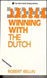 Book Winning With The Dutch (the Macmillan Chess Library) free