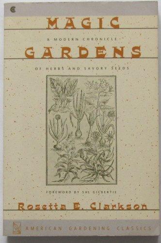 Book Magic Gardens/a Modern Chronicle of Herbs and Savory Seeds free