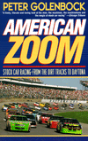 Book American Zoom: Stock Car Racing - From the Dirt Tracks to Daytona free