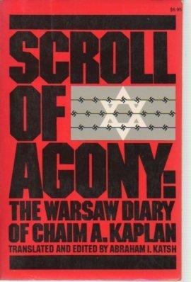 Book Scroll of Agony- The Warsaw Diary of Chaim A. Kaplan free
