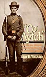 Book Co. Aytch : The Classic Memoir of the Civil War By a Confederate Soldier free