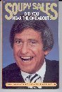 Book Soupy Sales' Did You Hear The One About: The Greatest Jokes Ever Told free