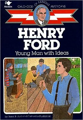 Book Henry Ford: Young Man With Ideas (Childhood of Famous Americans) free