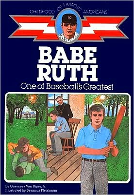 Book Babe Ruth: One of Baseball's Greatest (Childhood of Famous Americans) free
