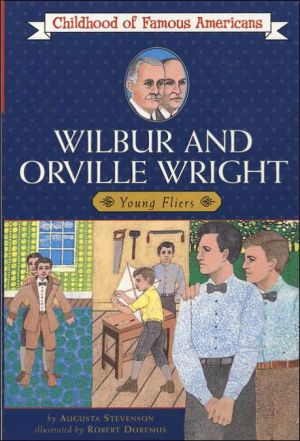 Book Wilbur and Orville Wright: Young Fliers (Childhood of Famous Americans) free