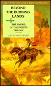 Book Beyond the Burning Lands (The Swords of the Spirits Trilogy) free
