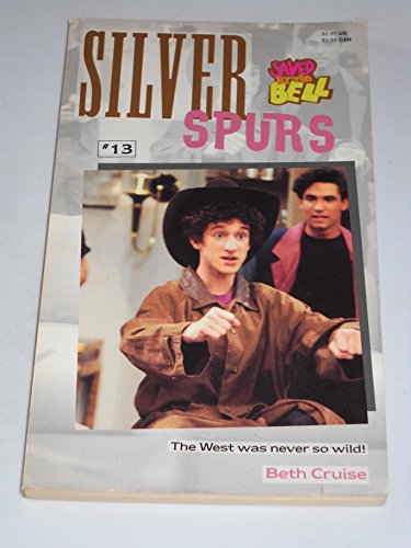 Book SILVER SPURS (SAVED BY THE BELL #13) free
