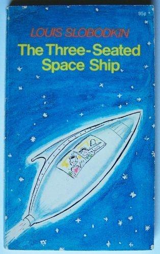 Book The Three-Seated Space Ship free