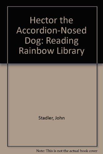Book HECTOR THE ACCORDION NOSED DOG (Reading Rainbow Library) free