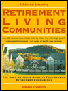 Book Retirement Living Communities: A National Directory to over 400 Copmmunities, Listed State by State, That Offer High-Quality Independent Living and free