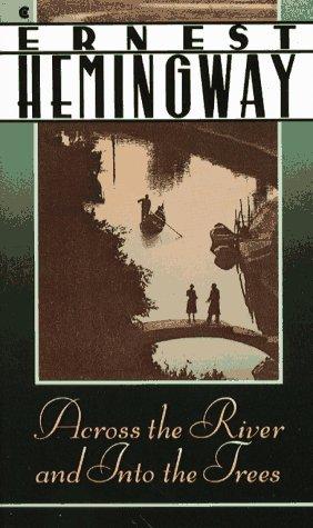 Book Across the River and into the Trees (Scribner Classic) free