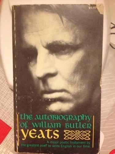 Book The Autobiography of William Butler Yeats free