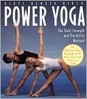 Book Power Yoga: The Total Strength and Flexibility Workout free