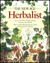 Book The New Age Herbalist: How to Use Herbs for Healing, Nutrition, Body Care, and Relaxation free