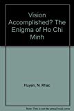 Book Vision Accomplished? The Enigma Of Ho Chi Minh free