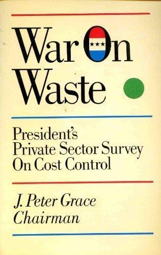 Book War on Waste: President's Private Sector Survey on Cost Control free