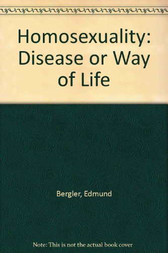 Book Homosexuality:  Disease or Way of Life free