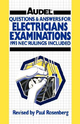 Book Questions and Answers for Electrician's Examinations: Includes NEC Rulings, 1993 (Audel) free