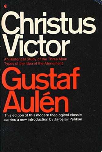 Book Christus Victor: An Historical Study of the Three Main Types of the Idea of the Atonement (English and Swedish Edition) free