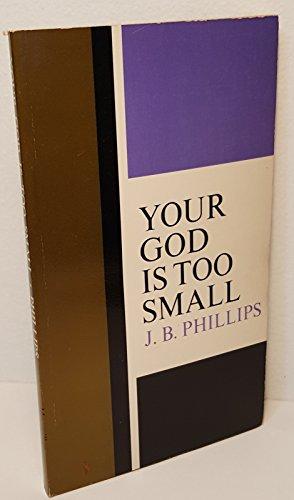 Book Your God Is Too Small free