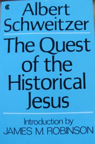 Book The Quest of the Historical Jesus: A Critical Study of its Progress from Reimarus to Wrede free