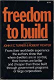 Book Freedom to Build: Dweller Control of the Housing Process. free