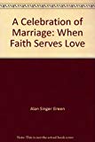 Book A celebration of marriage: When faith serves love free