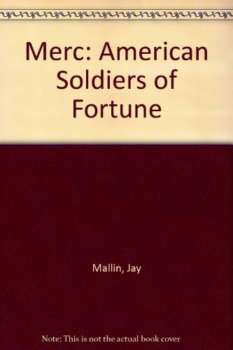 Book Merc:  American Soldiers Of Fortune free