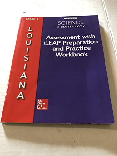 Book Louisiana Science: Assessment with LEAP Preparation and Practice Workbook Grade 4 (Louisiana Science: A Closer Look Grade 4) free