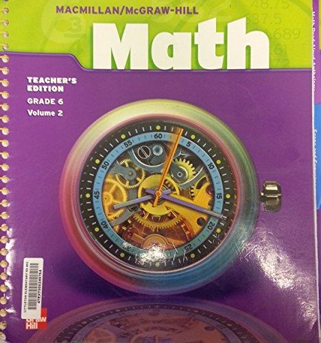 Book Macmillan/McGraw-Hill Math Grade 6, Teacher's Edition, Vol. 2 free