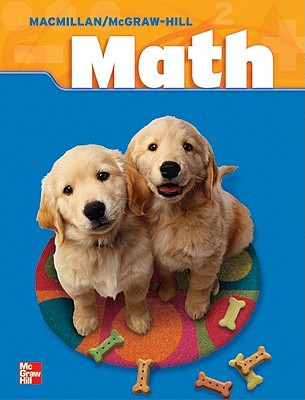 Book Macmillan/mcgraw-hill Math, Grade 2, Pupil Edition (2 Volume Consumable Set) (mmgh Mathematics) free