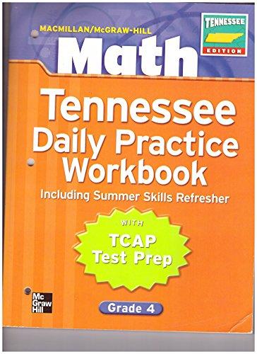Book Macmillan/mcgraw- Hill Math Workbook Grade 4: Tn Daily Practice Workbook Including Summer Skills Refresher free