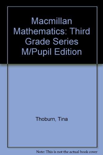 Book Macmillan Mathematics: Third Grade Series M/Pupil Edition free