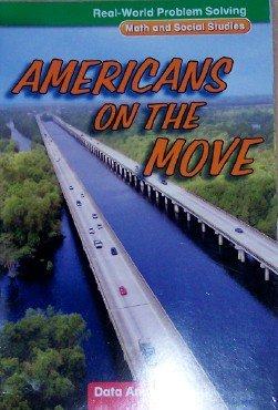 Book Americans on the Move: Data Analysis, Grade 4 (Real-World Problem Solving: Math and Social Studies) free