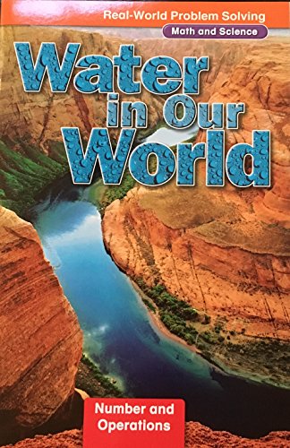 Book Water in Our World (Real-World Problem Solving/Math and Science) free