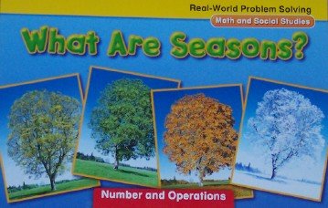 Book What Are Seasons?: Number and Operations, Grade K (Real-World Problem Solving: Math and Social Studies) free
