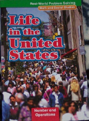 Book Life in the United States [Number and Operations] (Grade 4 Real-World Problem Solving, Math and Social Studies) free