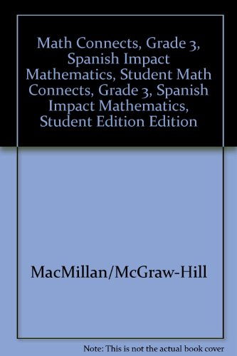 Book Math Connects, Grade 3, Spanish IMPACT Mathematics, Student Edition (Spanish Edition) free