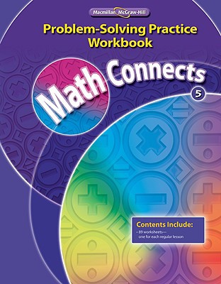 Book Math Connects, Grade 5, Problem Solving Practice Workbook (ELEMENTARY MATH CONNECTS) free